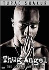 Thug Angel : (Quincy D. Jones III), 2002, documentaire sur la vie de Tupac.