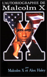Malcolm X - Alex Haley & Malcolm X