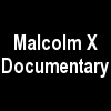 Malcolm X : documentary 